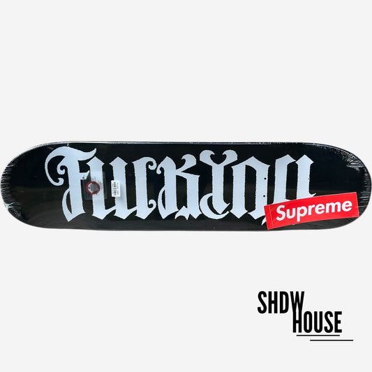 Supreme Fuck You Skate Deck in Black